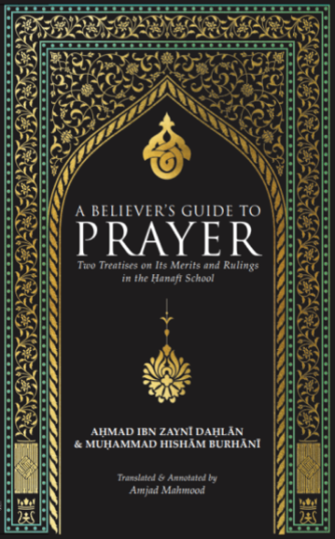 A Believer's Guide To Prayer