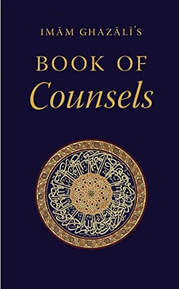 Imam Ghazali's Book of Counsels