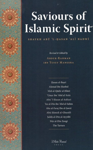 Saviours of Islamic Spirit: Tarikh-i Da'wat wa Azimat