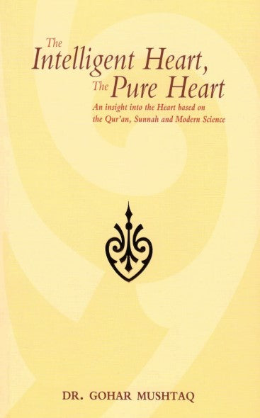 The Intelligent Heart, the Pure Heart