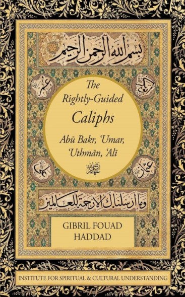 The Rightly Guided Caliphs