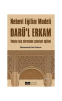 Darü'l Erkam - Nebevi Eğitim Modeli