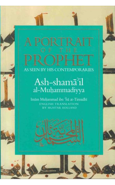 A Portrait of the Prophet: As Seen by His Contemporaries - Suffa Books | Australian Islamic Bookstore