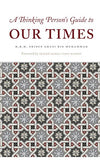 A Thinking Person's Guide to Our Times - Suffa Books | Australian Islamic Bookstore