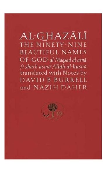 Al-Ghazali on the Ninety-Nine Beautiful Names of God - Suffa Books | Australian Islamic Bookstore
