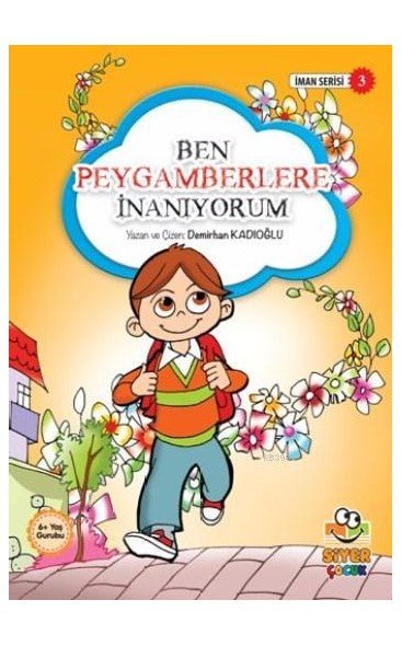 Ben Peygamberlere İnanıyorum: İman Serisi 3 - Suffa Books | Australian Islamic Bookstore