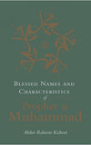 Blessed Names and Characteristics of Prophet Muhammad - Suffa Books | Australian Islamic Bookstore