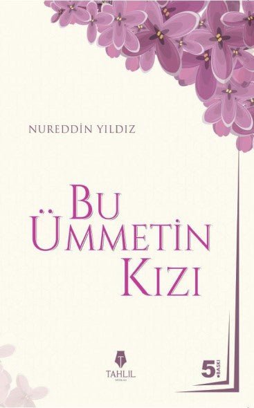 Bu Ümmetin Kızı - Suffa Books | Australian Islamic Bookstore