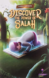 Discover the power of salah