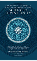 The Beneficial Epistle & Decisive Proof on the Science of Divine Unity