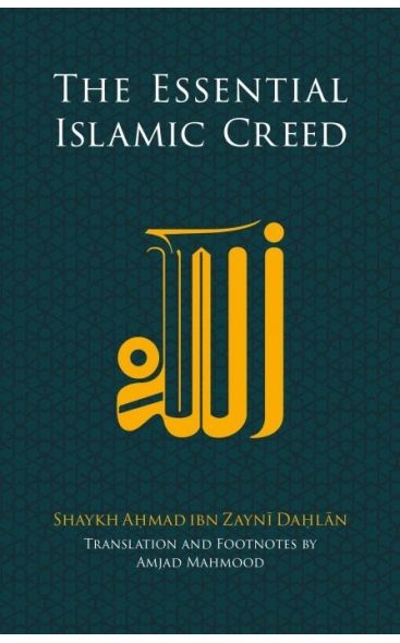 The Essential Islamic Creed