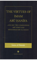 The Virtues of Imam Abu Hanifa